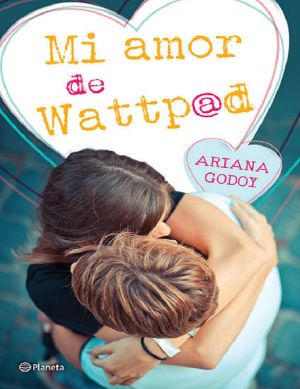 [My Wattpad Love 01] • Mi amor de Wattpad